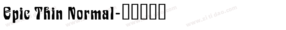 Epic Thin Normal字体转换